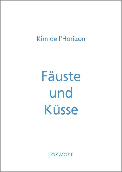 Fäuste und Küsse