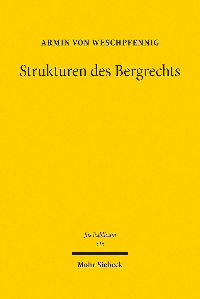 Strukturen des Bergrechts