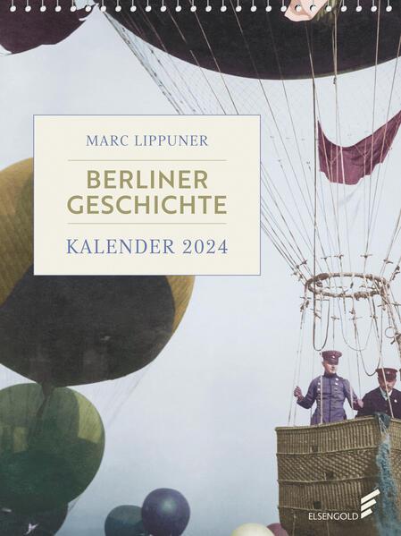 Berliner Geschichte - Kalender 2024