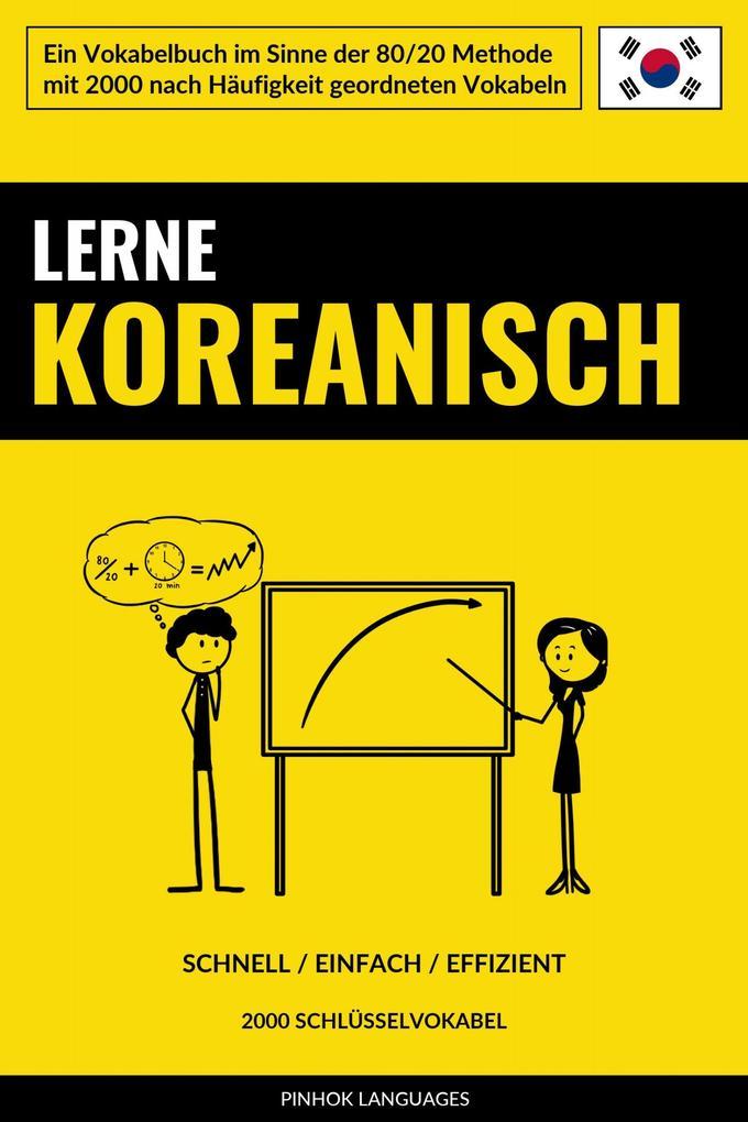 Lerne Koreanisch - Schnell / Einfach / Effizient