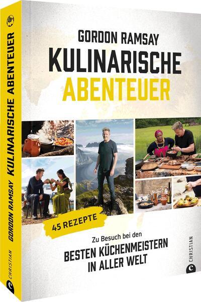 Gordon Ramsay: Kulinarische Abenteuer