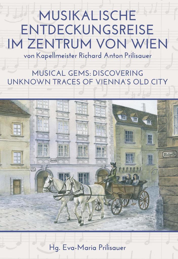 MUSIKALISCHE ENTDECKUNGSREISE IM ZENTRUM VON WIEN