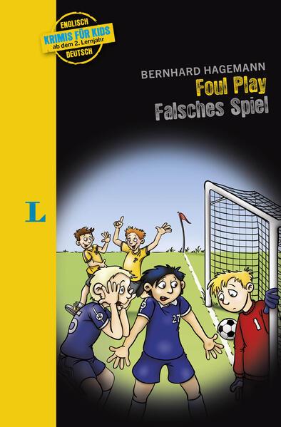 Langenscheidt Krimis für Kids - Foul Play - Falsches Spiel