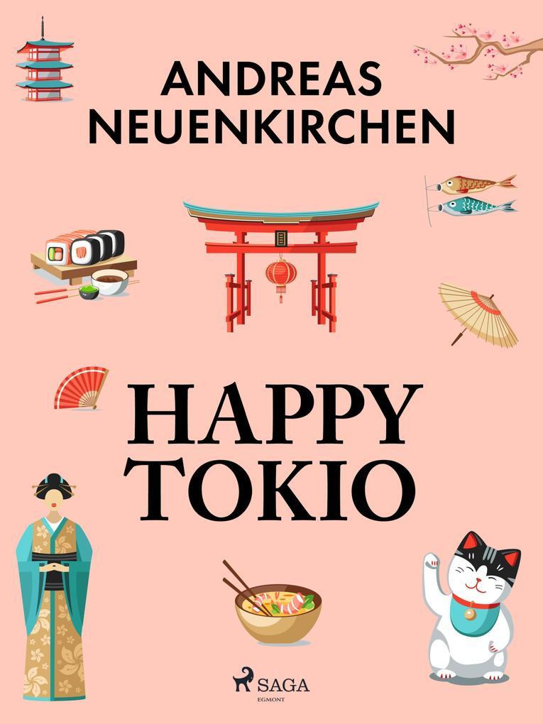 Happy Tokio