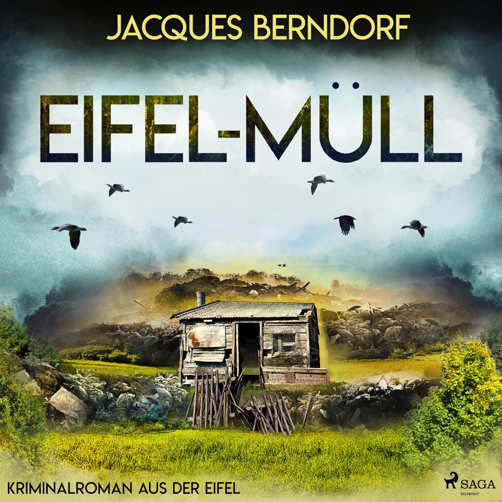 Eifel-Müll (Kriminalroman aus der Eifel)