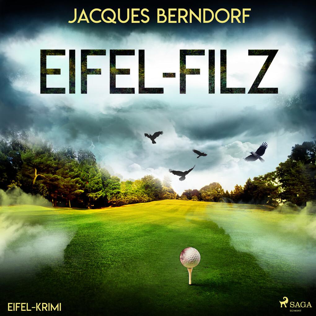 Eifel-Filz (Eifel-Krimi)