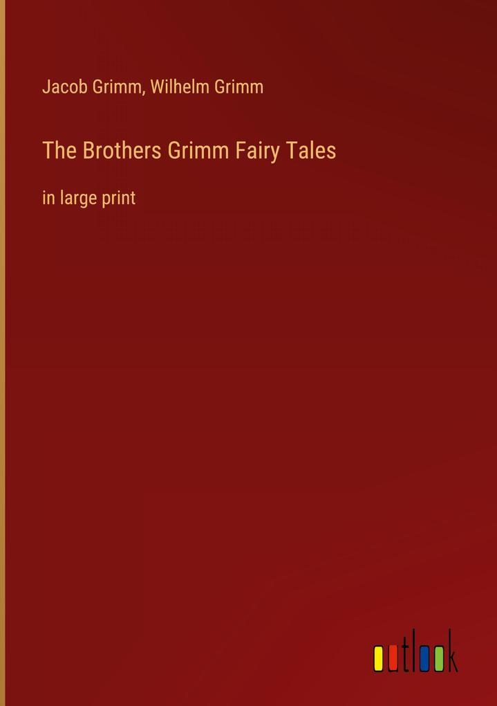 The Brothers Grimm Fairy Tales