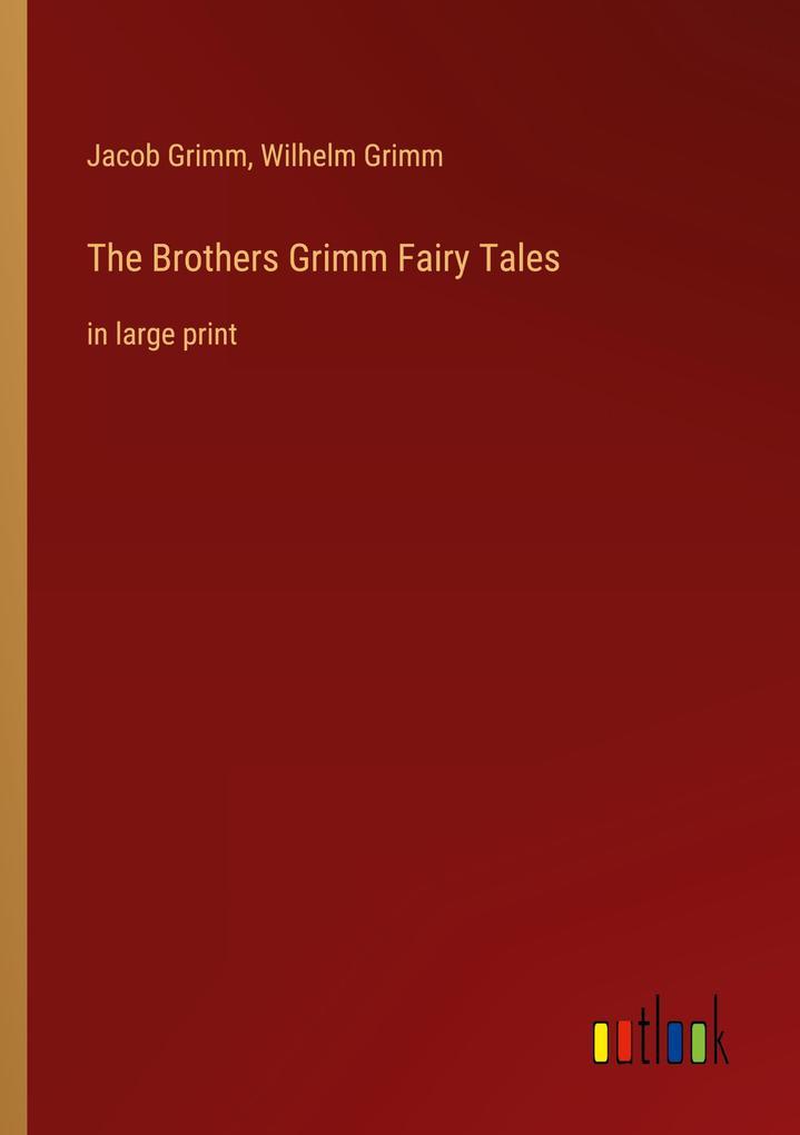 The Brothers Grimm Fairy Tales