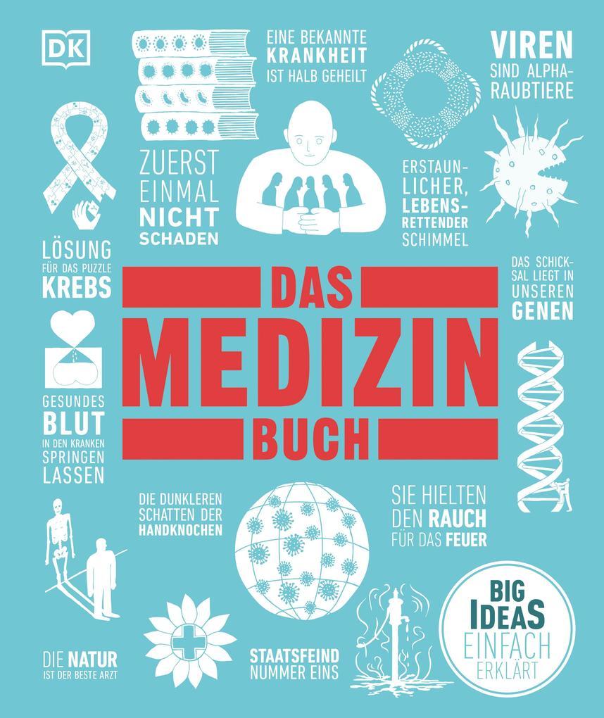 Big Ideas. Das Medizin-Buch