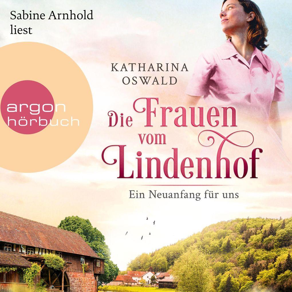 Die Frauen vom Lindenhof - Ein Neuanfang für uns