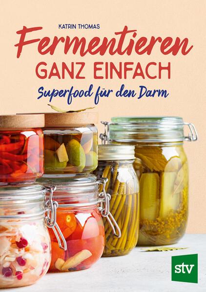 Fermentieren ganz einfach