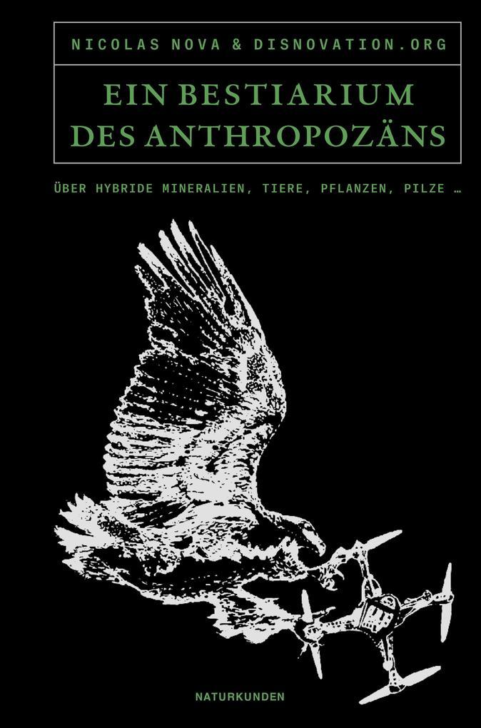 Ein Bestiarium des Anthropozäns