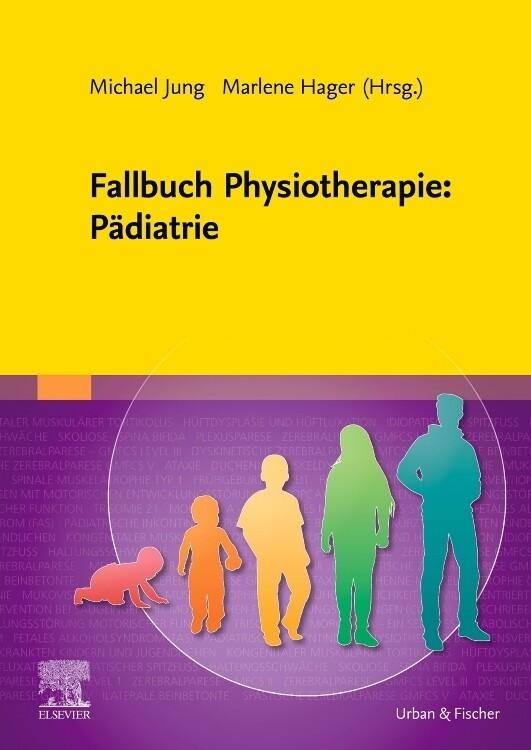 Fallbuch Physiotherapie: Pädiatrie