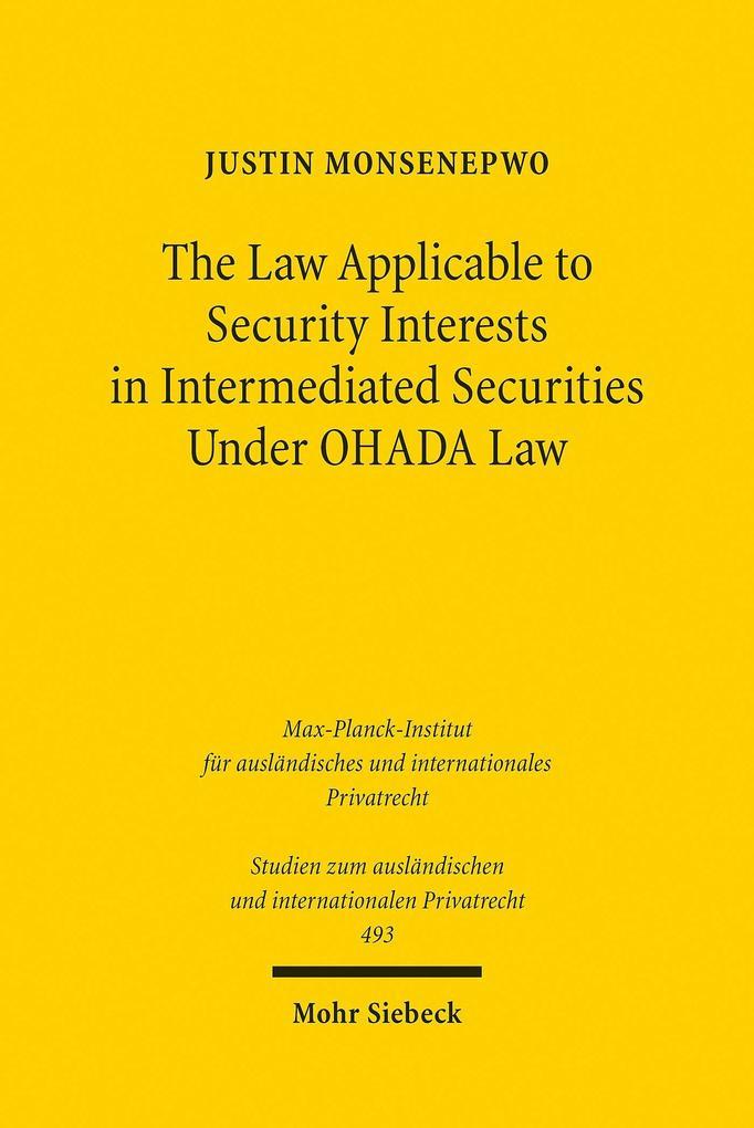 The Law Applicable to Security Interests in Intermediated Securities Under OHADA Law