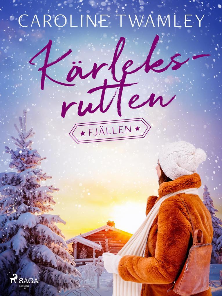 Kärleksrutten - Fjällen