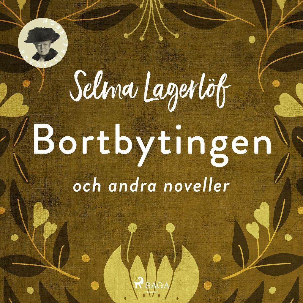 Bortbytingen och andra noveller