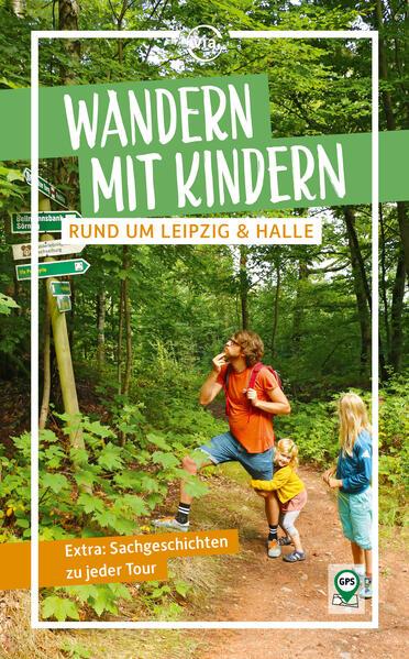 Wandern mit Kindern rund um Leipzig & Halle