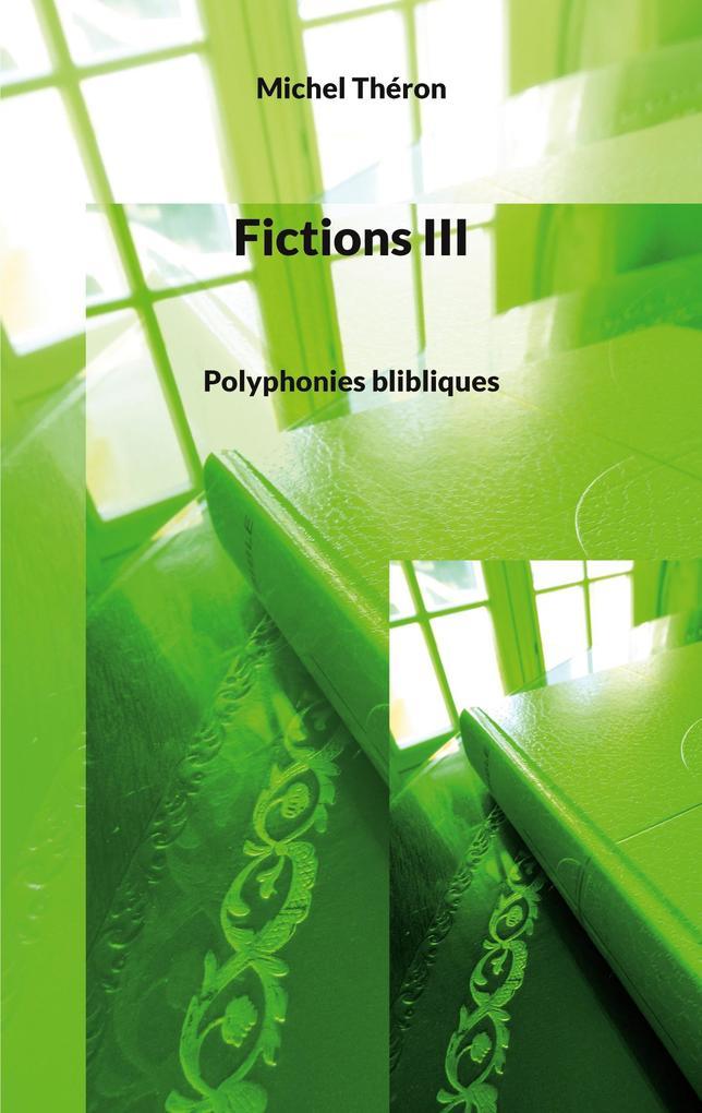 Fictions III