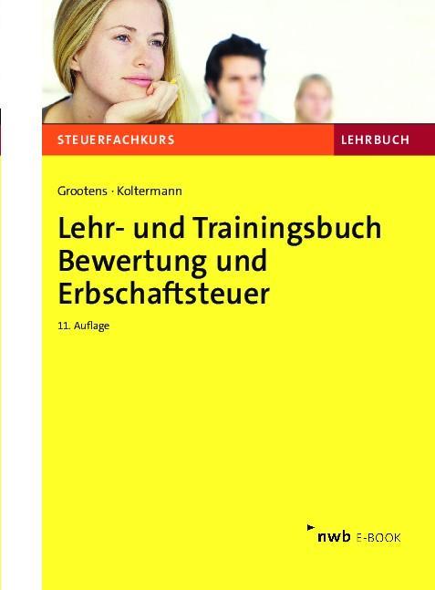 Lehr- und Trainingsbuch Bewertung und Erbschaftsteuer