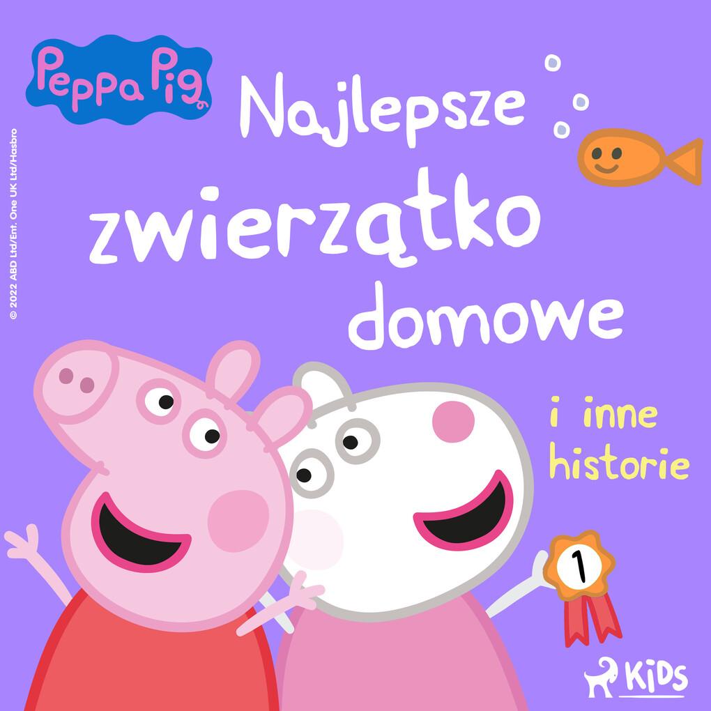 'winka Peppa - Najlepsze zwierz'tko domowe i inne historie