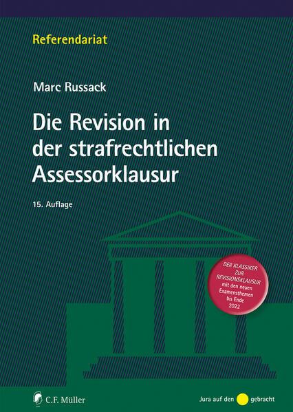 Die Revision in der strafrechtlichen Assessorklausur