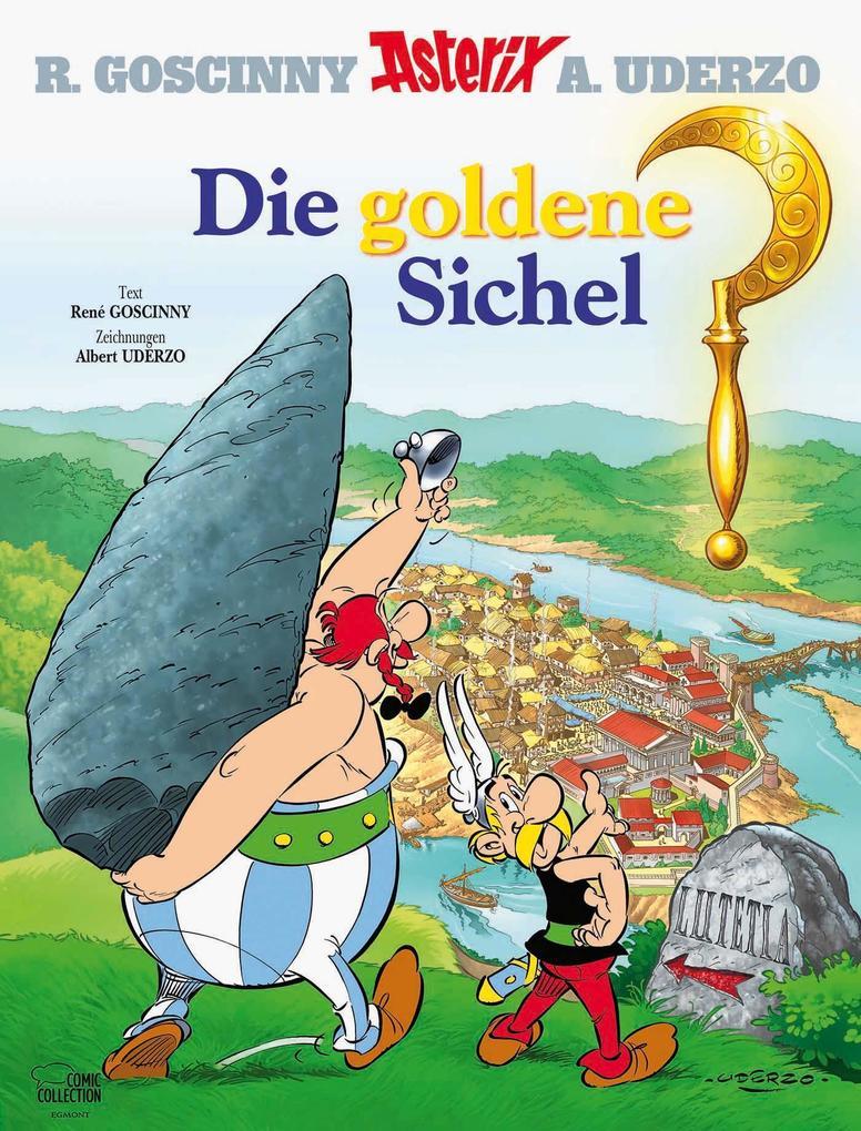 Asterix 05. Die goldene Sichel