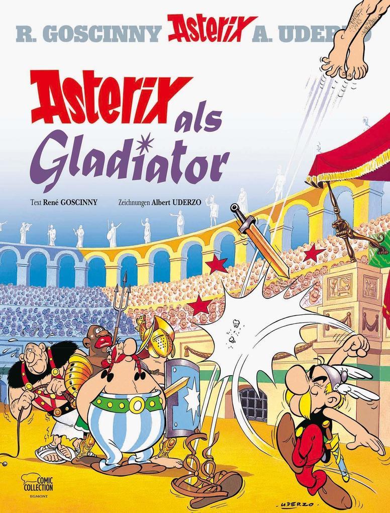 Asterix 03. Asterix als Gladiator