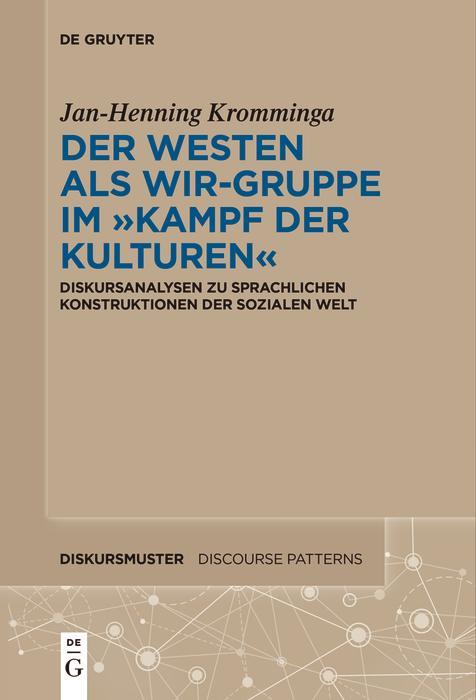 Der Westen als Wir-Gruppe im "Kampf der Kulturen"