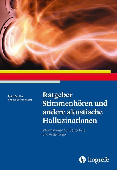 Ratgeber Stimmenhören und andere akustische Halluzinationen