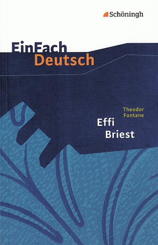 Effi Briest. EinFach Deutsch Textausgaben