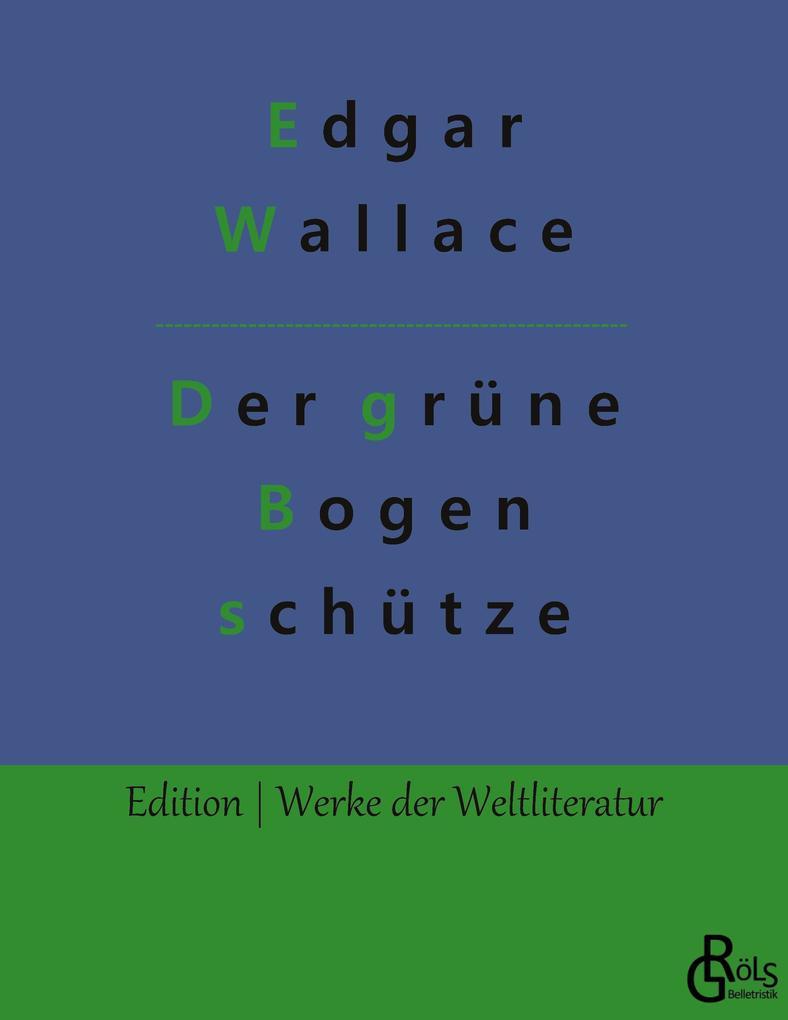 Der grüne Bogenschütze