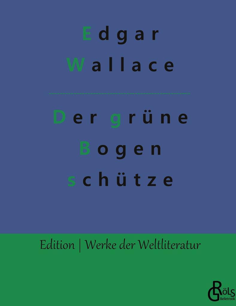 Der grüne Bogenschütze