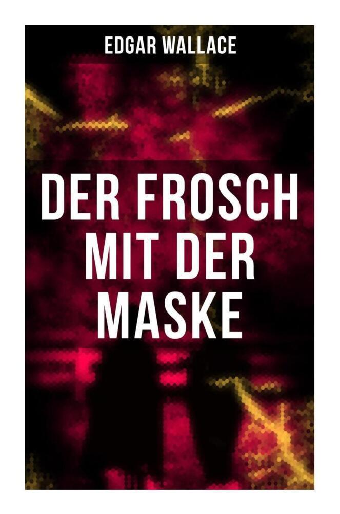 Der Frosch mit der Maske