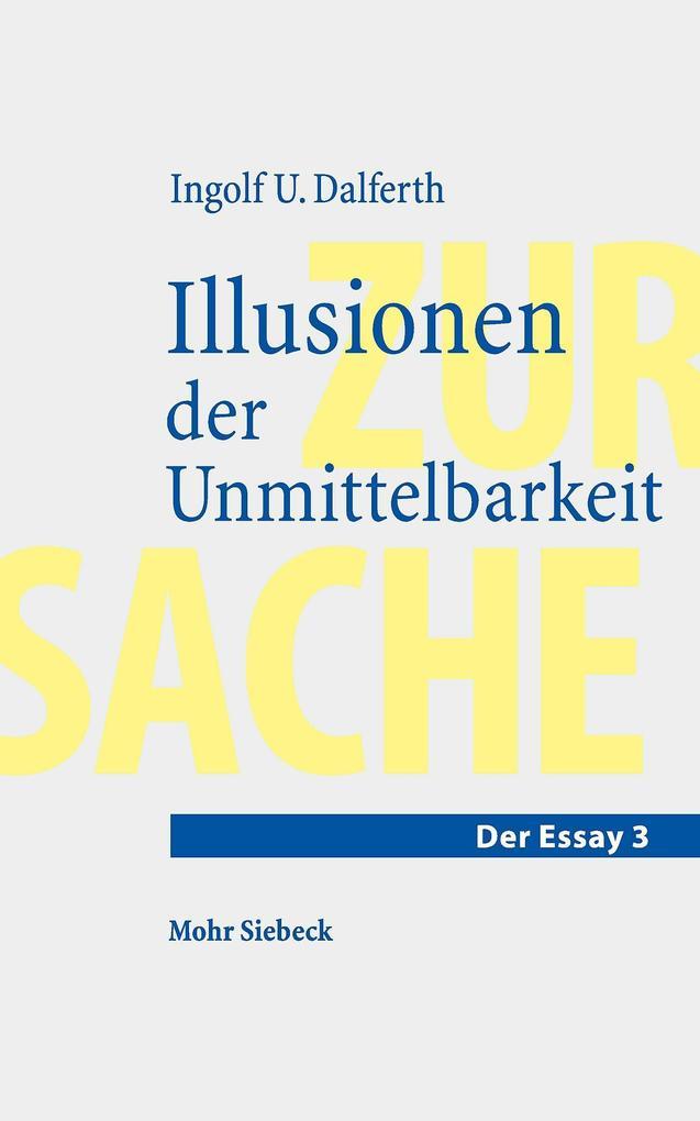 Illusionen der Unmittelbarkeit