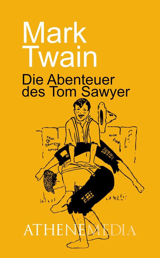 Die Abenteuer des Tom Sawyer