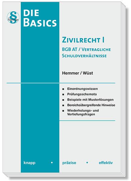 Basics Zivilrecht I - BGB AT und vertragliche Schuldverhältnisse