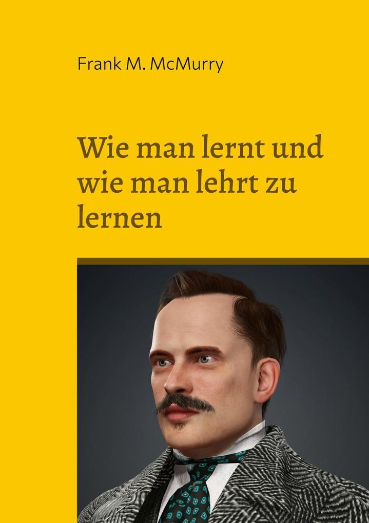 Wie man lernt und wie man lehrt zu lernen