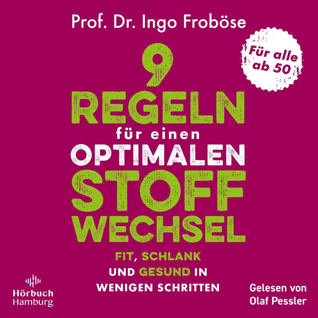 9 Regeln für einen optimalen Stoffwechsel