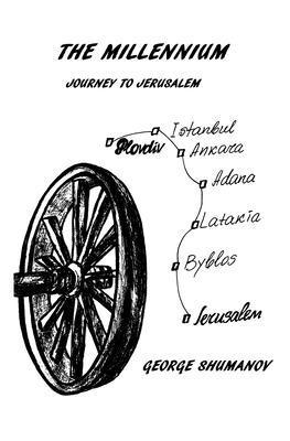 The Millennium - Journey to Jerusalem