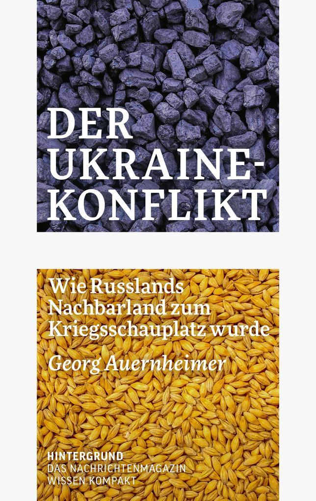 Der Ukraine-Konflikt