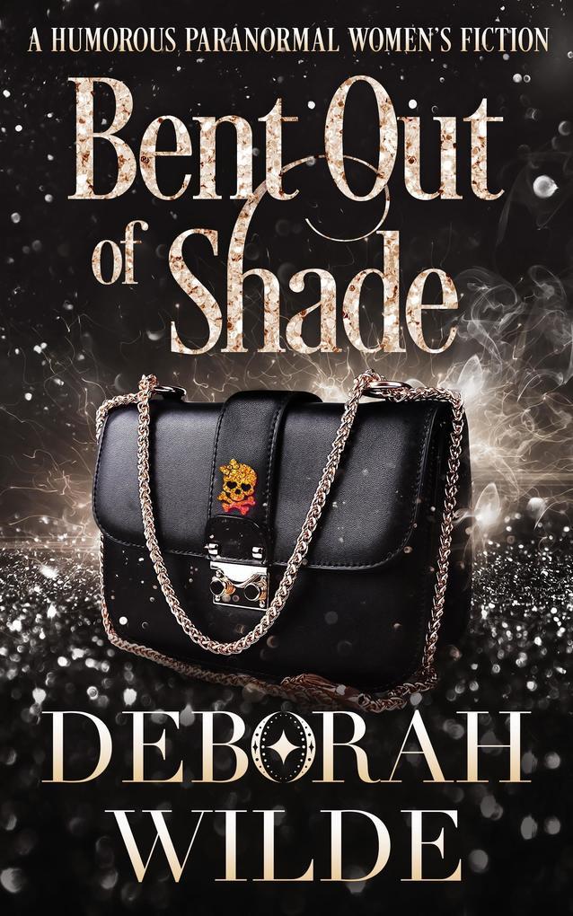 Bent Out of Shade: A Humorous Paranormal Women's Fiction (Magic After Midlife, #6)