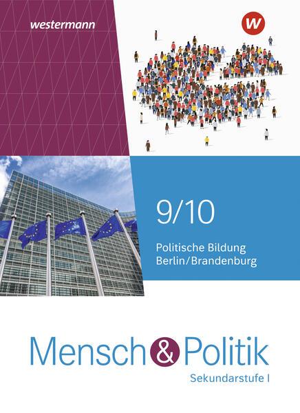 Mensch und Politik SI 9 / 1. Schulbuch. Für Berlin und Brandenburg