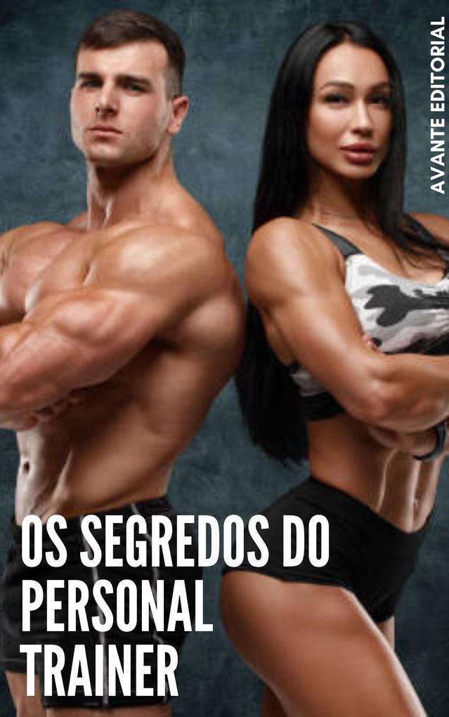 Os Segredos Do Personal Trainer