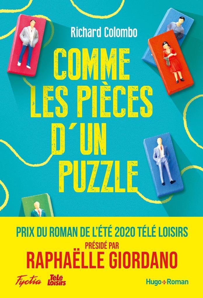 Comme les pièces d'un puzzle - Prix Télé-Loisirs du roman de l'été 2020