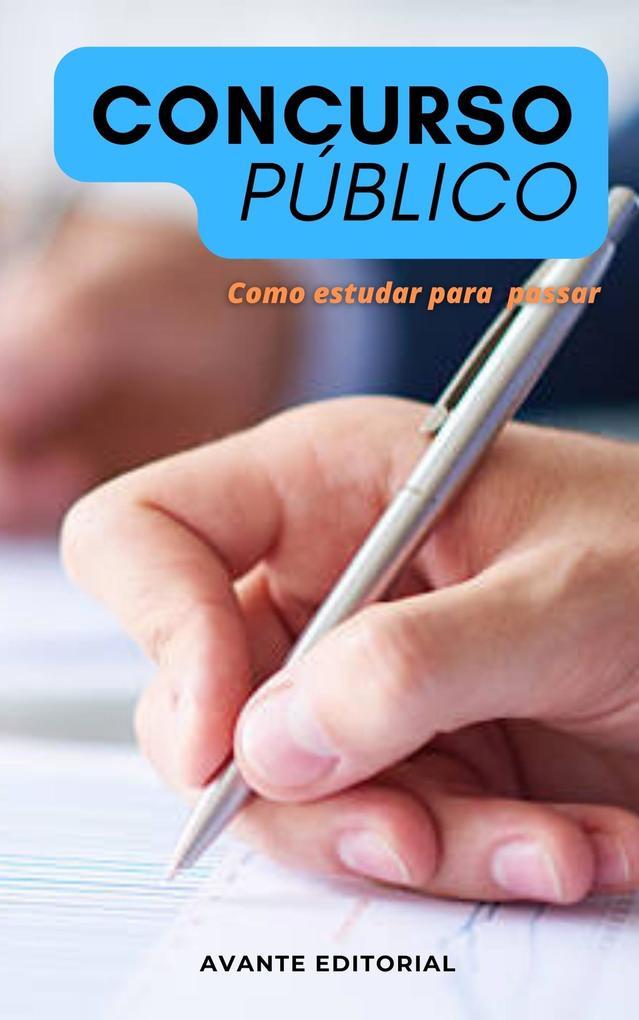 Concurso Público - Como Estudar Para Passar