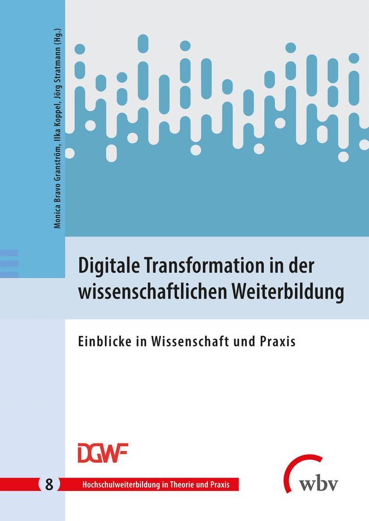 Digitale Transformation in der wissenschaftlichen Weiterbildung