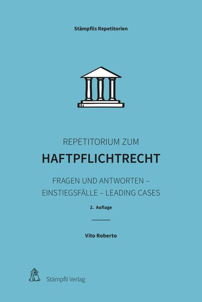 Repetitorium zum Haftpflichtrecht