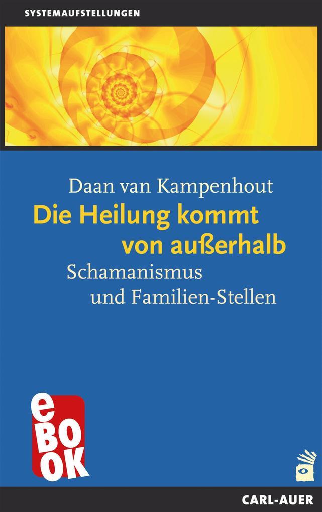 Die Heilung kommt von außerhalb