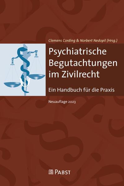 Psychiatrische Begutachtungen im Zivilrecht