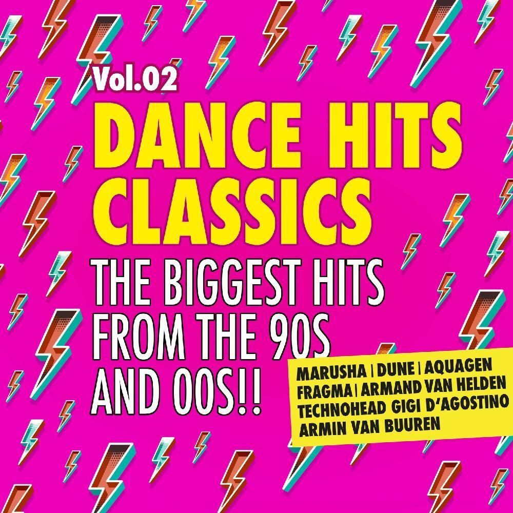 Dance Hits Classics 2 - The Biggest Hits 90s & 00s